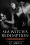 [Seven Kingdoms Tales 04] • The Sea Witch's Redemption